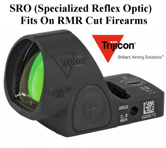 Super Hot 2020!!! Trijicon, SRO (Specialized Reflex Optic), 2.5 MOA, Adjustable LED, Matte Black Finish 💲💲Cash $599.95💲💲