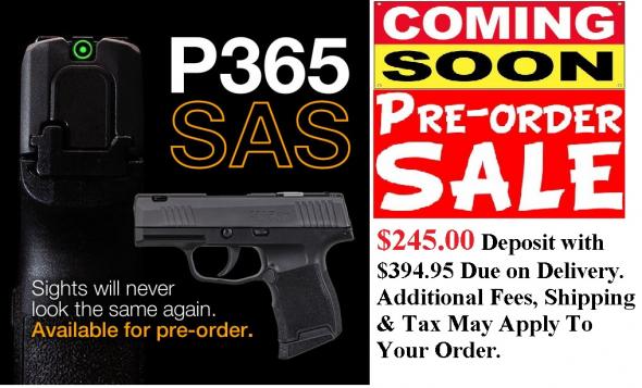 PO DEPOSIT ONLY: MEGA HOT 2020!!! Sig P365 SAS 9mm Anti-Snag Carry