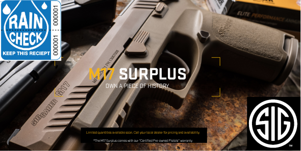 Rain Check Only: P320 M17 Limited Surplus 9mm - Will Be Very Limited Availability. Please Call Me When Available