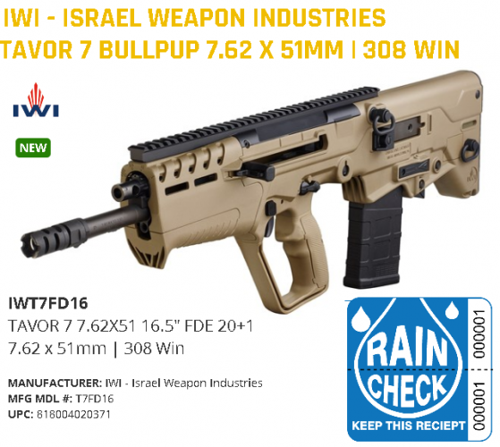 Rain Check Only: IWI Tavor 7 7.62NATO / .308Win Flattop 16.5" Bull-pup FDE - Please Call Me When Available