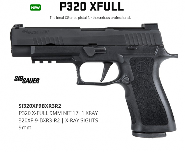 Sig Sauer P320 X-Series Full Size Pistol 9mm Luger 4.70" Barrel 17+1 Round, Black Finish $$ Cash$599.95 $$